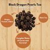 The Whistling Kettle Black Dragon Pearls Tea - Cocoa, Caramel Premium Black Loose Leaf Tea view 3