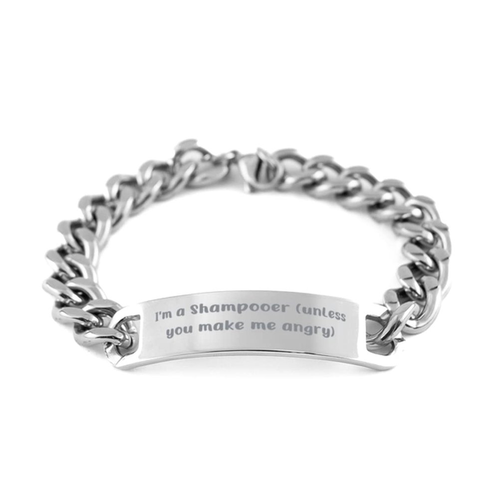 Useful Shampooer Gifts, I'm a Shampooer (Unless You Make me Angry), Shampooer Cuban Chain Bracelet from Team Leader, Vacuum Cleaner, Broom, Mop, Duster, Cleaning Supplies, Household Cleaning