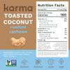 Toasted Coconut Air Roasted Whole Cashews by Karma Nuts, Lightly Sweetened, Peanut-Free Facility, Kosher, Everyday Nut Snack, 7oz Resealable Bag view 2