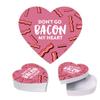 Andaz Press Valentine's Day Heart Shaped Box With Lid Don'T Go Bacon My Heart Treat Reusable Heart Shaped Valentines Box For Bacon, Reusable Food Safe Gift Boxes, 8"X6", 1-Pack view 1