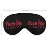Fuck Me Already Sleep Mask Durable Blindfold Soft Eye Mask Covers with Adjustable Strap for Men Women view 2