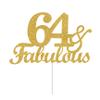 64 & Fabulous Cake Toppers Gold Glitter, Happy 64th Birthday Cake Topper Cheers to 64 Years Old Bday Decoration, Sixty-four and Fabulous Cake Decorations for 64th Birthday Anniversary Party view 1