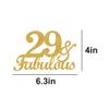 29 & Fabulous Cake Toppers Gold Glitter, Happy 29th Birthday Cake Topper Cheers to 29 Years Old Bday Decoration, Twenty-nine and Fabulous Cake Decorations for 29th Birthday Anniversary Party view 2