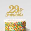 29 & Fabulous Cake Toppers Gold Glitter, Happy 29th Birthday Cake Topper Cheers to 29 Years Old Bday Decoration, Twenty-nine and Fabulous Cake Decorations for 29th Birthday Anniversary Party view 4