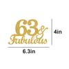 63 & Fabulous Cake Toppers Gold Glitter, Happy 63rd Birthday Cake Topper Cheers to 63 Years Old Bday Decoration, Sixty-three and Fabulous Cake Decorations for 63rd Birthday Anniversary Party view 2