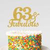 63 & Fabulous Cake Toppers Gold Glitter, Happy 63rd Birthday Cake Topper Cheers to 63 Years Old Bday Decoration, Sixty-three and Fabulous Cake Decorations for 63rd Birthday Anniversary Party view 4