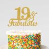 19 & Fabulous Cake Toppers Gold Glitter, Happy 19th Birthday Cake Topper Cheers to 19 Years Old Bday Decoration, Nineteen and Fabulous Cake Decorations for 19th Birthday Anniversary Party view 4