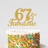 67 & Fabulous Cake Toppers Gold Glitter, Happy 67th Birthday Cake Topper Cheers to 67 Years Old Bday Decoration, Sixty-seven and Fabulous Cake Decorations for 67th Birthday Anniversary Party view 4