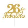 26 & Fabulous Cake Toppers Gold Glitter, Happy 26th Birthday Cake Topper Cheers to 26 Years Old Bday Decoration, Twenty-six and Fabulous Cake Decorations for 26th Birthday Anniversary Party view 1