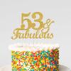 53 & Fabulous Cake Toppers Gold Glitter, Happy 53rd Birthday Cake Topper Cheers to 53 Years Old Bday Decoration, Fifty-three and Fabulous Cake Decorations for 53rd Birthday Anniversary Party view 4