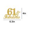 61 & Fabulous Cake Toppers Gold Glitter, Happy 61st Birthday Cake Topper Cheers to 61 Years Old Bday Decoration, Sixty-one and Fabulous Cake Decorations for 61st Birthday Anniversary Party view 2