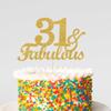 31 & Fabulous Cake Toppers Gold Glitter, Happy 31st Birthday Cake Topper Cheers to 31 Years Old Bday Decoration, Thirty-one and Fabulous Cake Decorations for 31st Birthday Anniversary Party view 4