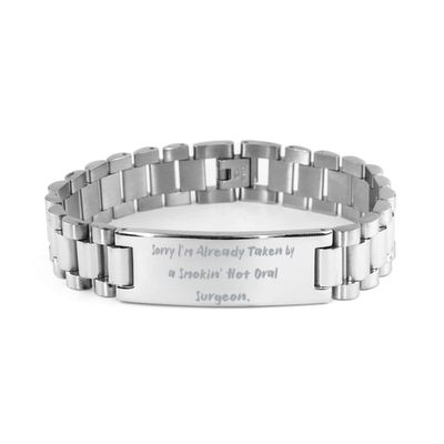 Cute Oral Surgeon Gifts, Sorry I'm Already Taken by a Smokin' Hot Oral Surgeon, Oral Surgeon Ladder Bracelet from Friends, Dental Health, Toothbrush, Toothpaste, Dental Floss, Mouthwash