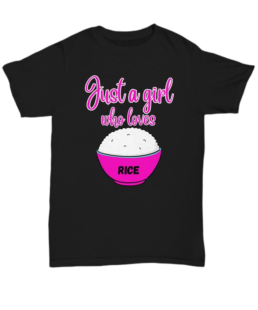 Just a Girl who Loves Rice, Pink on Black Shirt Gift for Rice Lovers, I Love Rice. Unisex Tee