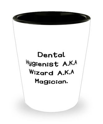 Dental Hygienist A.K.A Wizard A.K.A. Shot Glass, Dental hygienist Ceramic Cup, Unique Gifts For Dental hygienist from Friends, Dental hygiene, Dental health, Teeth cleaning, Toothbrush, Floss