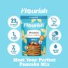 Flourish Protein Pancake & Waffle Mix, with Whey Protein & Flax Seed, No Added Sugar, High in Protein & Fiber - Just Add Water - Vanilla Flavour, 430g (3 Pack) - Made in Canada view 2