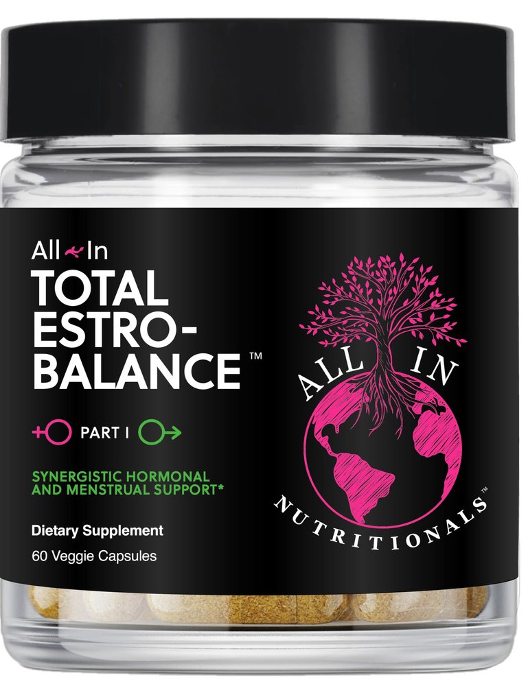 All In Nutritionals Total Estro Balance Part I