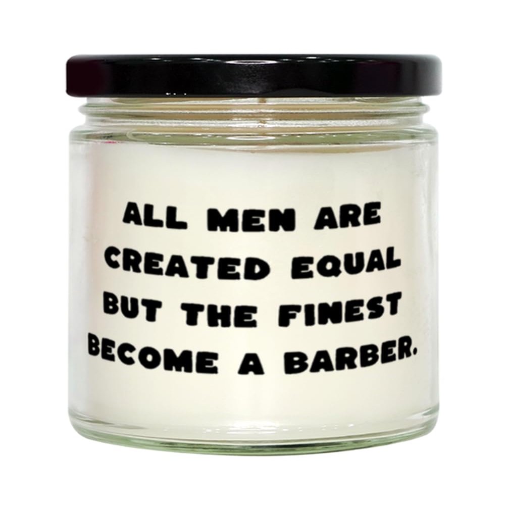 All Men Are Created Equal but the Finest Become a. Barber Scent Candle, Unique Barber Gifts, For Colleagues from Colleagues, Barber birthday gift ideas, Barber birthday present, Barber themed birthday