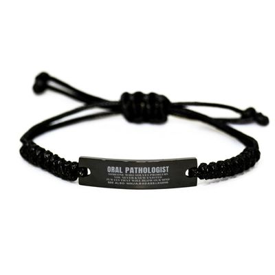 Oral Pathologist Rope Bracelet Birthday Gifts For Men Women Coworker Holiday Christmas Present Gifts for Oral Pathologist someone who solves problems you never knew existed. Funny Oral Pathologist