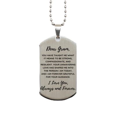 Dear Gram, Your Unwavering Love Silver Dog Tag, For Gram, Valentines Birthday Gifts for Gram, Mother's Day, Father's Day and Christmas Gifts for Gram