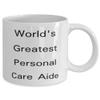 World's Greatest Personal Care Aide 11oz 15oz Mug, Personal care aide Cup, Fancy Gifts For Personal care aide from Colleagues, Personal Care Aide Gifts, Gifts for Personal Care Aides, Personal Care view 2