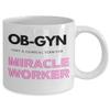 OB GYN Miracle Worker Coffee Mug, For Obstetrician, Physician, Gynecology or Gynecologist, From Patient, Mother, Baby, Pink view 2