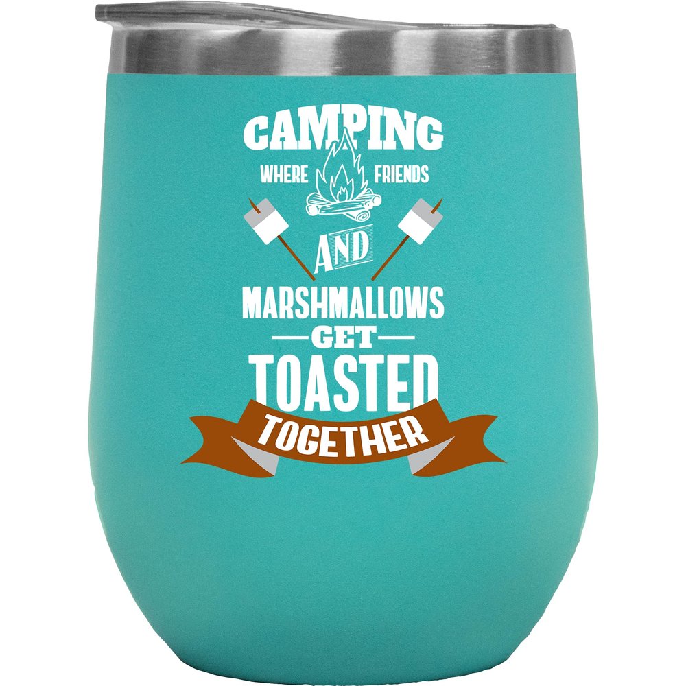 Camping, Where Friends and Marshmallows Get Toasted, Fun Coffee & Tea Mug - 12oz Wine Tumbler Mint