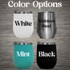 Camping, Where Friends and Marshmallows Get Toasted, Fun Coffee & Tea Mug - 12oz Wine Tumbler Mint view 3