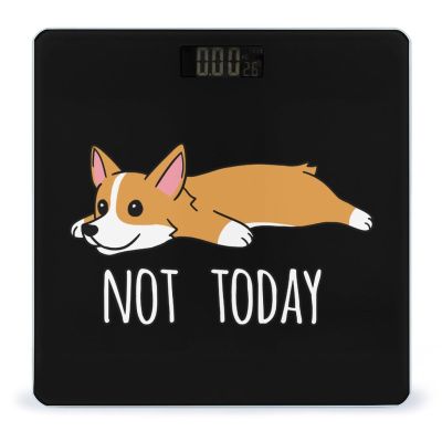 Not Today Corgi Bathroom Scale LCD Display Digital Body Weight Scale for Bedroom