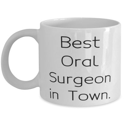 Joke Oral surgeon Gifts, Best Oral Surgeon in Town, Oral surgeon 11oz 15oz Mug From Boss, Cup For Men Women, Dental health, Toothbrush, Floss, Toothpaste, Mouthwash, Dental floss