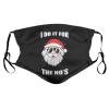 I Do It for The Ho's Funny Christmas Face Mask Adult Reusable Dust Masks Outdoor Black view 1