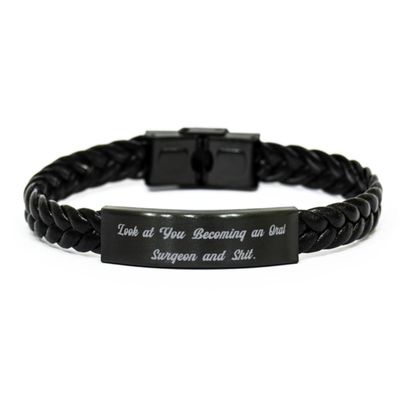 Look at You Becoming an Oral. Braided Leather Bracelet, Oral surgeon Present From Colleagues, New Engraved Bracelet For Men Women, Dental health, Toothbrush, Toothpaste, Floss, Mouthwash