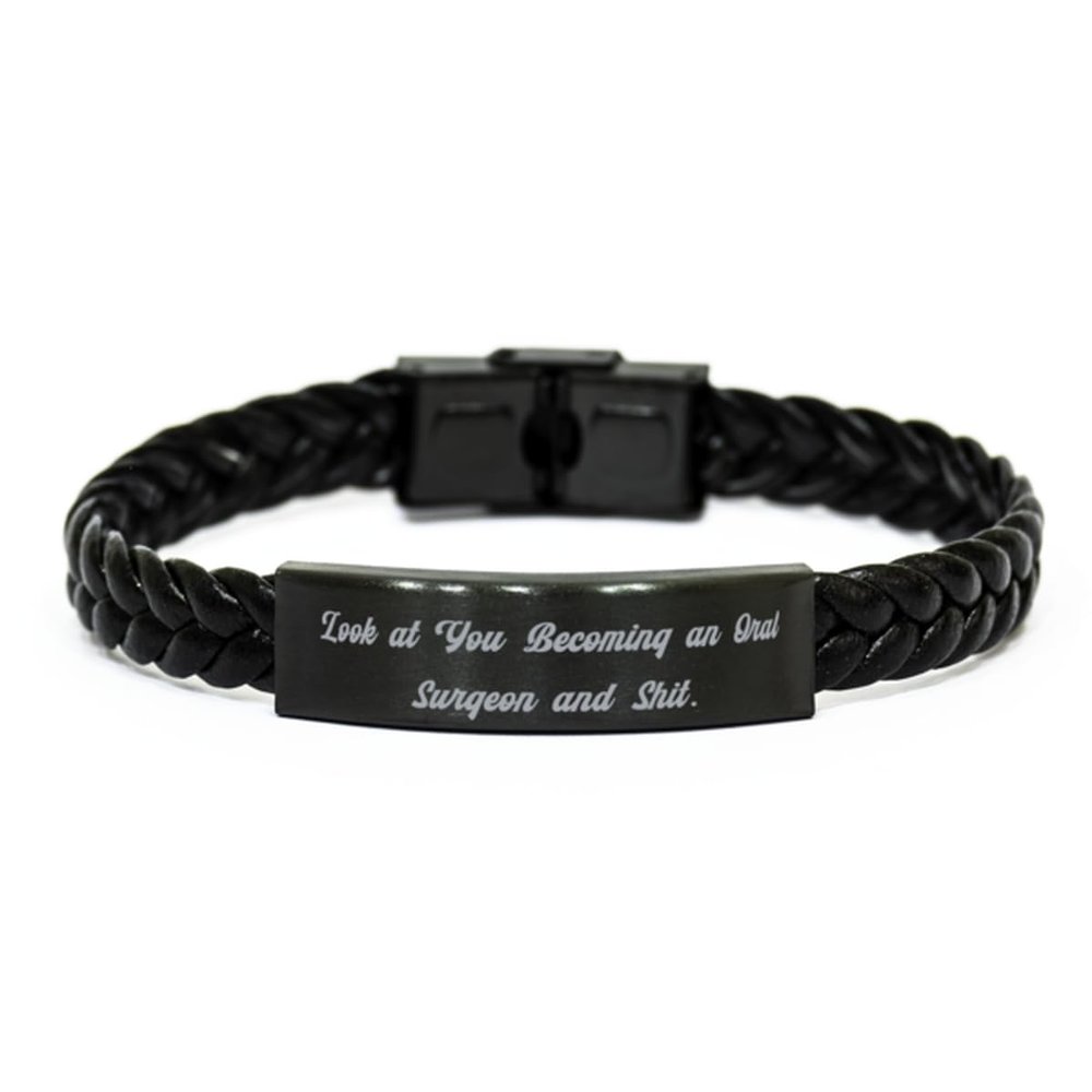 Look at You Becoming an Oral. Braided Leather Bracelet, Oral surgeon Present From Colleagues, New Engraved Bracelet For Men Women, Dental health, Toothbrush, Toothpaste, Floss, Mouthwash