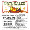 Naturalee Cashews 2 lbs - Roasted, Unsalted - Natural Heart Healthy Snack view 2