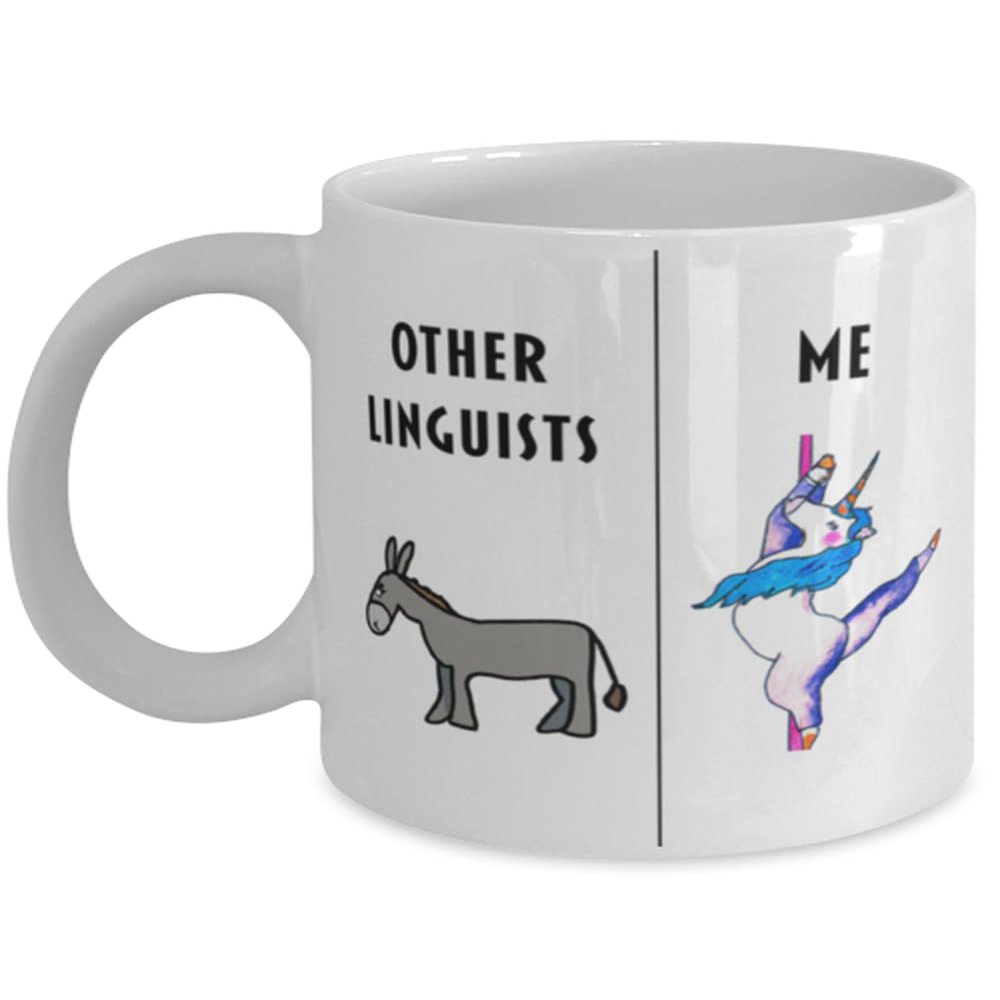 Funny Linguist Coffee Mug, Gift for Linguist, Gag Gift for Linguist, Unique Gift for Linguist, Cheap Linguist Gift, Donkey Unicorn Mug