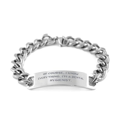 Beautiful Dental hygienist Cuban Chain Bracelet, Of Course, I Know Everything. I'm, Present For Colleagues, Fun Gifts From Boss, Toothbrush, Floss, Toothpaste, Dental appointment, Dentist,