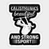 Calisthenics Beautiful and Strong Sport Gift Sticker, Code PD45 view 1