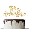 Feliz Aniversario Cake Topper, Spanish Happy Anniversary Decorations, Birthday Anniversary Cake Decor, Wedding Anniversry Party Decorations Gold Glitter