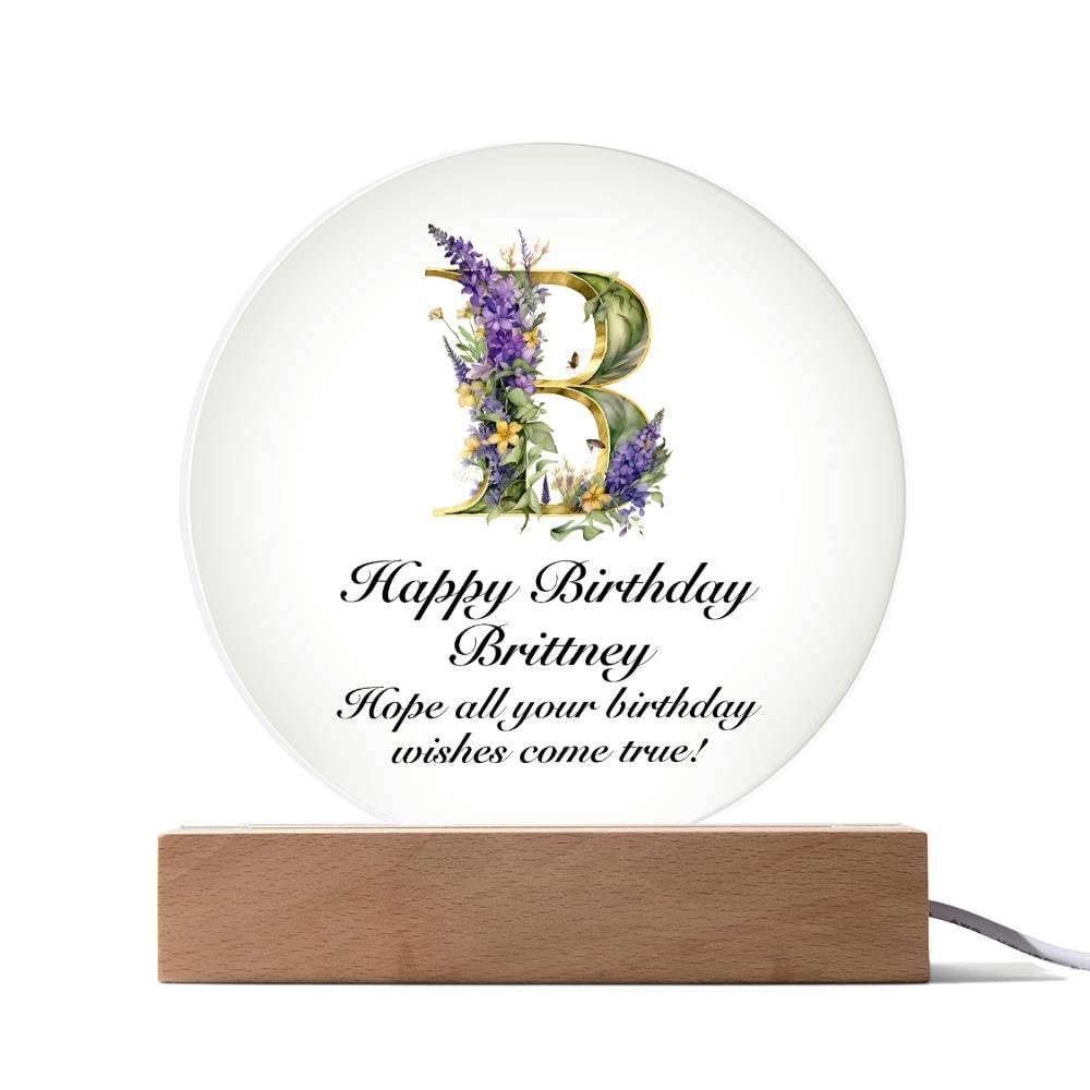 Happy Birthday Brittney v02 - Circle Acrylic Plaque With LED Lights Personalized Name