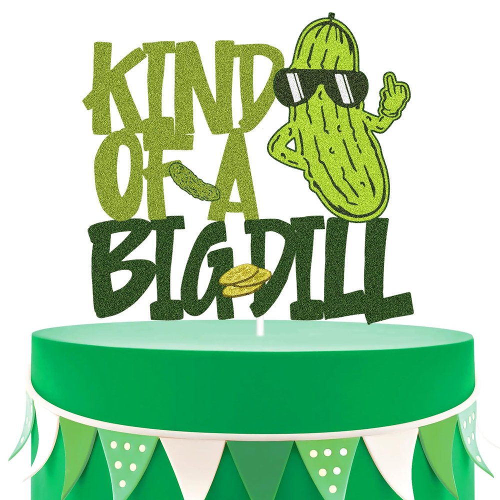 Kind Of A Big Dill Cake Topper - Cartoon Cucumber Birthday Cake Topper - Funny Fruit Cucumber Bday Party Decorations - Pickle Food Lover Birthday Cake Decor