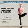 Buried Treasure Magtein - 2 oz. 15 Doses, Brain Health Magnesium L-Threonate for Enhanced Memory and Sleep view 3