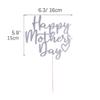 LewkHip Happy Mothers Day Cake Topper - Silver Glitter Cake Topper Heart Shaped Mothers Day Decoration, Birthday Party Supplies view 2