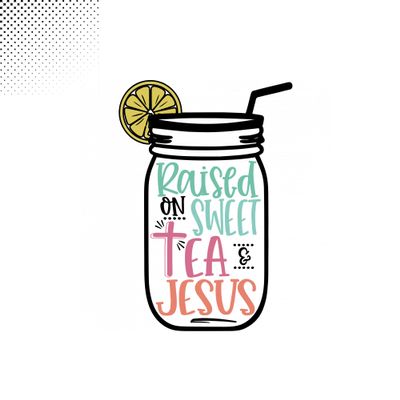 Tgiakisz Raised On Sweet Tea & Jesus Sticker, Tea Lover Gift, Christian Sticker, 2x2in, White