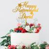Personalized Happy Retirement Cake Topper, Custom Retirement Cake Topper for a Man Woman, Retirement Cake Decorations, Custom Any Name Retirement Party Cake Decoration, Cake Ideas Picture view 1