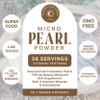 2.5oz Pure Pearl Powder 10:1 Super Concentrated Extract. 36 Servings. Supplement for Collagen, Anti-Aging and Antioxidant production. Supports Skin, Eyes, Nails, Radiant Beauty by Modern Sage Herbs. view 3