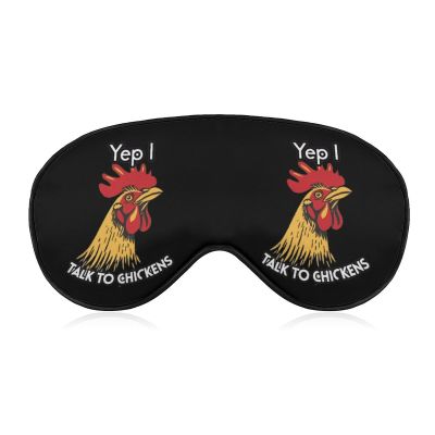 Yep I Talk to Chickens Soft Eye Mask with Adjustable Strap Light Blocking Night Sleeping Travel Nap for Men Women