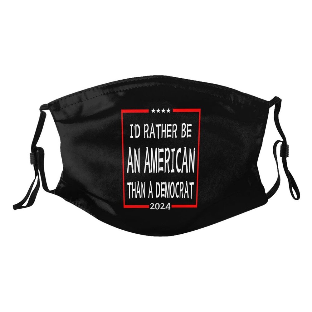 Rqwaaed I'd Rather Be An American Than A Democrat Face Mask Washable Reusable Adults Breathable With 2 Filters