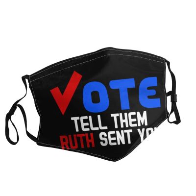 Vote Tell Them Ruth Sent You Face Mask Breathable Balaclavas Adjustable Washable Masks Black