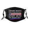 Rqwaaed Wanna Make Everything Electric Start With The Border Wall Costume Face Mask for Adults - Washable, Reusable, Breathable, Includes 2 Filters view 1