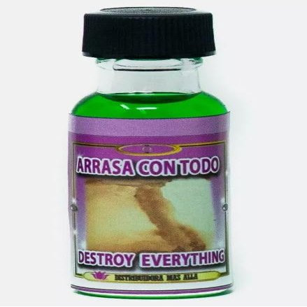 Aceite Arrasa Con Todo - Destroy Everything Spiritual Oil - Anointing Oil - 0.5 Fl oz